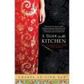 A Tiger in the Kitchen: A Memoir of Food and Family