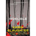 Indelible: A Grant County Thriller