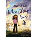 When Clouds Touch Us