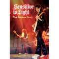 Sensitive To Light: The Rainbow Story