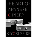 The Art of Japanese Joinery