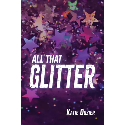All That Glitter