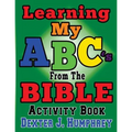 LEARNING MY ABC's FROM THE BIBLE ACTIVITY BOOK