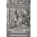 Violent Victorian Medievalism
