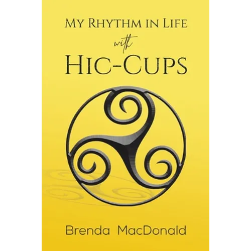 My Rhythm in Life with Hic-Cups