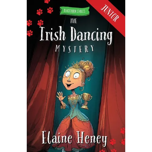 The Irish Dancing Mystery - Blackthorn Stables Junior