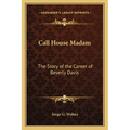 Call House Madam: The Story of the Career of Beverly Davis