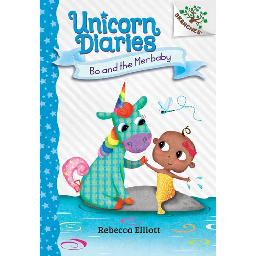 Bo and the Merbaby: A Branches Book (Unicorn Diaries #5): Volume 5