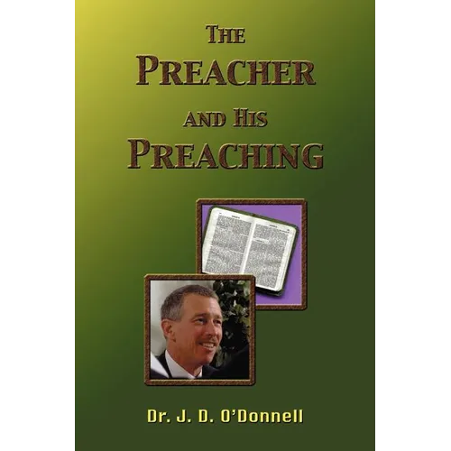 The Preacher and His Preaching
