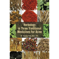 Herbology in Three Traditional Medicines for Acne