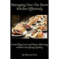 Managing Your Tea Room Kitchen Effectively