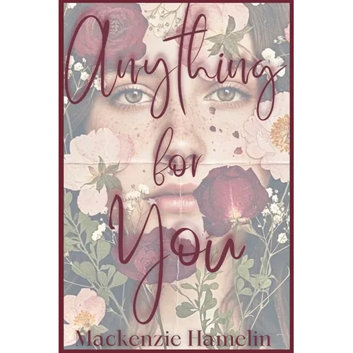 Anything for You