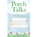 Porch Talks