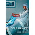Verb Animate: Poetry and Prompts from Collaborative Acts