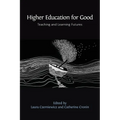Higher Education for Good: Teaching and Learning Futures