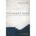 Foundations: Contemporary Topics in Christian Education