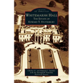 Whitemarsh Hall: The Estate of Edward T. Stotesbury