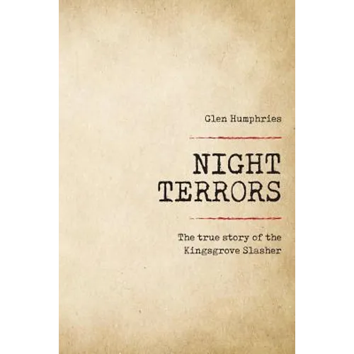 Night Terrors: The True Story of the Kingsgrove Slasher