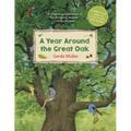 A Year Around the Great Oak