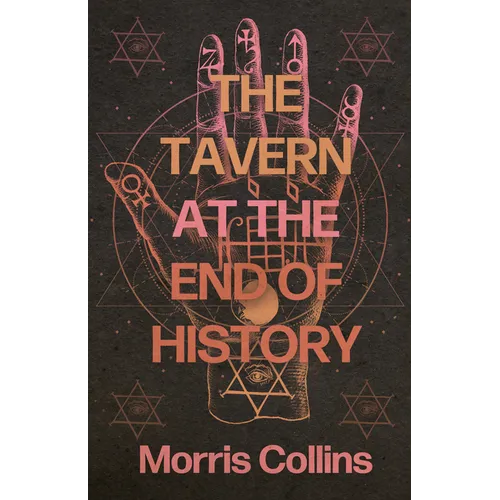 The Tavern at the End of History