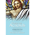 Where the Action Is
