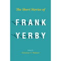 Short Stories of Frank Yerby