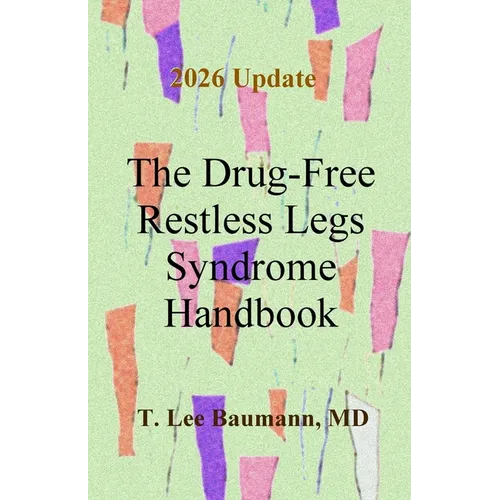 The Drug-Free Restless Legs Syndrome Handbook