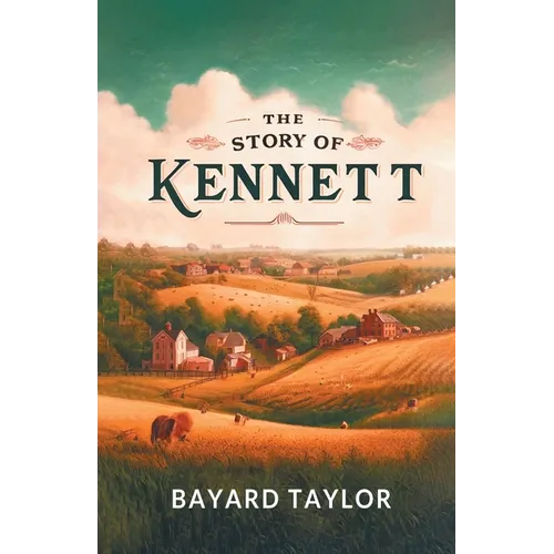 The Story Of Kennett