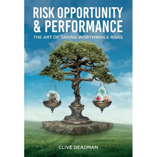 Risk, Opportunity and Performance