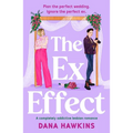 The Ex Effect: A Completely Addictive Lesbian Romance