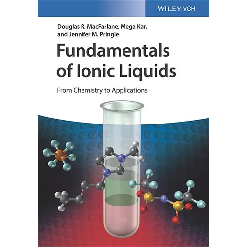 Fundamentals of Ionic Liquids