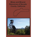 Mines and Mineral Resources of Nevada County, California
