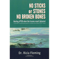 No Sticks or Stones No Broken Bones: Healing cPTSD When the Trauma wasn't Physical