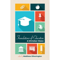 Foundations of Education