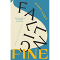 Falling Fine: Selected & New Poems