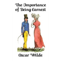 The Importance of Being Earnest: A Trivial Comedy for Serious People