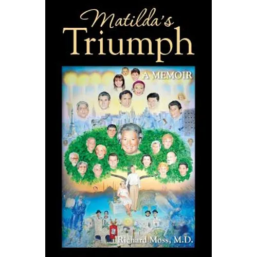 Matilda's Triumph: A Memoir