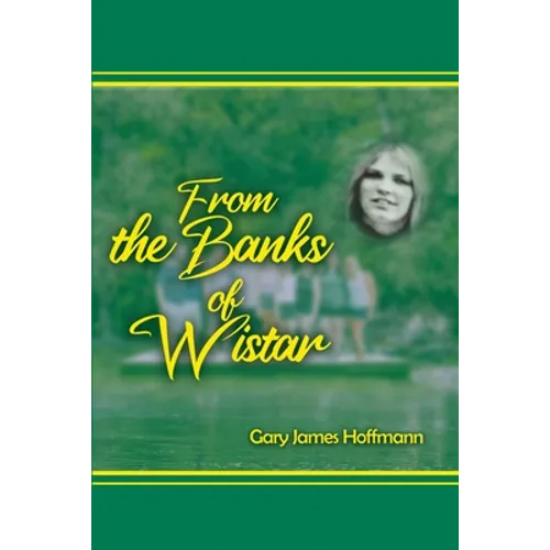 From the Banks of Wistar