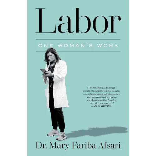 Labor: One Woman's Work