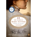 My Name Is Mary Sutter