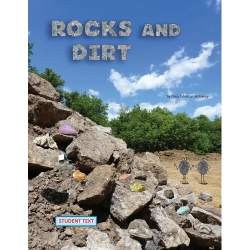 Rocks and Dirt; student text