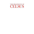 The Fragments of Celsus