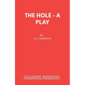 The Hole - A Play