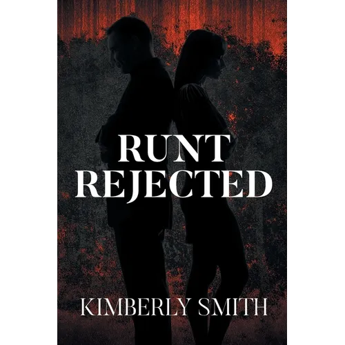 Runt Rejected