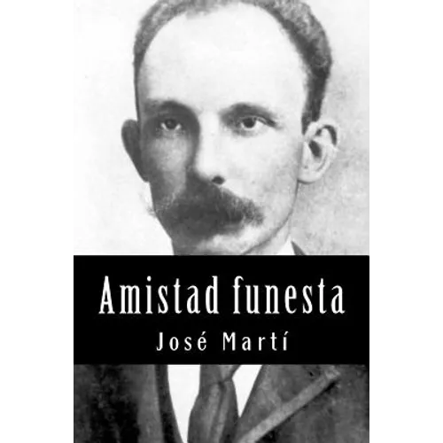 Amistad funesta