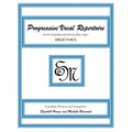 Progressive Vocal Repertoire (High Voice): for the beginning and intermediate singer