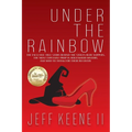 Under the Rainbow