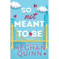 So Not Meant to Be