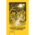 Young Shadow & the Watchdogs