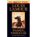 Passin' Through (Louis l'Amour's Lost Treasures)
